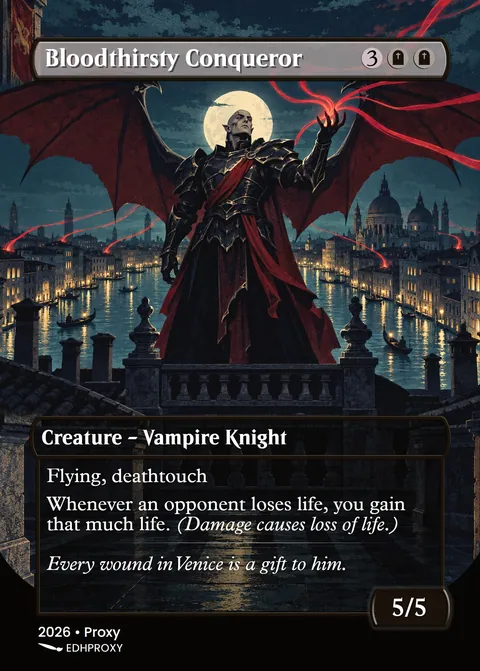 Bloodthirsty Conqueror card with original art